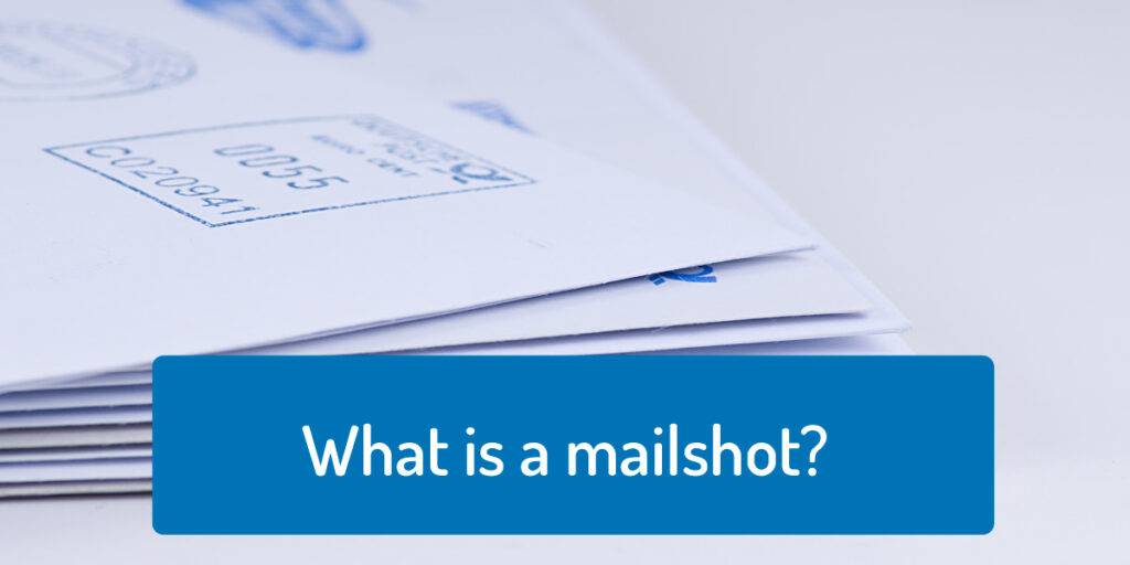 What is a mailshot?