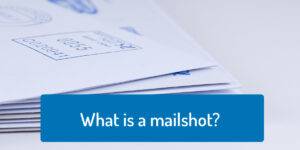 What is a mailshot?
